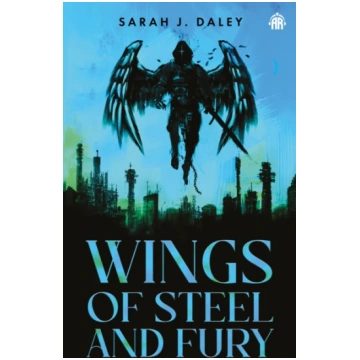 Wings of Steel & Fury DALEY, SARAH J