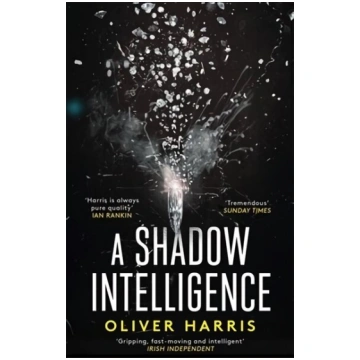 Shadow Intelligence: an utterly unputdownable spy 