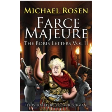 Farce Majeure, The Boris Letters Volumer ll Michae