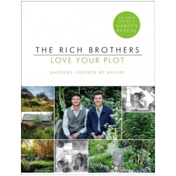 Love Your Plot: Gardens Inspired by Nature: tips a