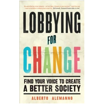 Lobbying for Change: Find Your Voice to Create a B