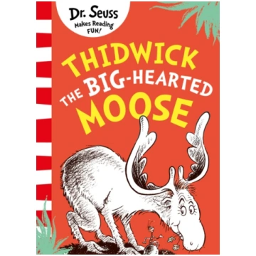 Thidwick the Big-Hearted Moose Seuss