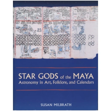 Star Gods of the Maya Susan Milbrath