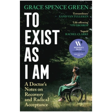To Exist As I Am Green, Grace Spence