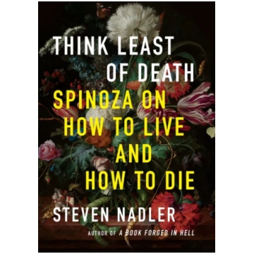 Think Least of Death Steven Nadler
