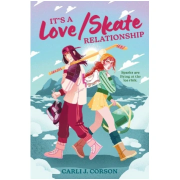 It"s a Love/Skate Relationship HarperCollins Publi