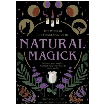 Natural Magick: Discover your magick. Connect with