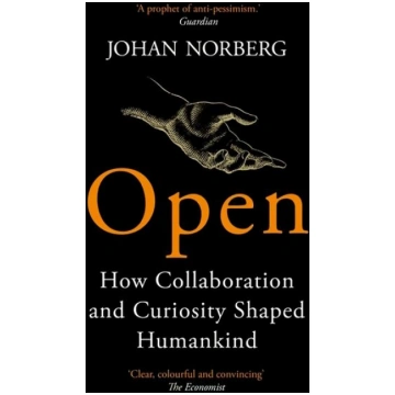 Open: How Collaboration and Curiosity Shaped Human