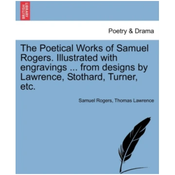 Poetical Works of Samuel Rogers. Illustrated with