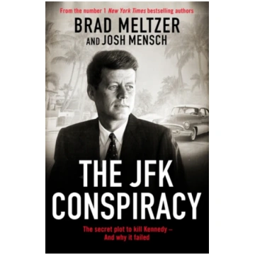 JFK Conspiracy Brad Meltzer
