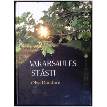 Lietots - Vakarsaules stāsti - Olga Dundure