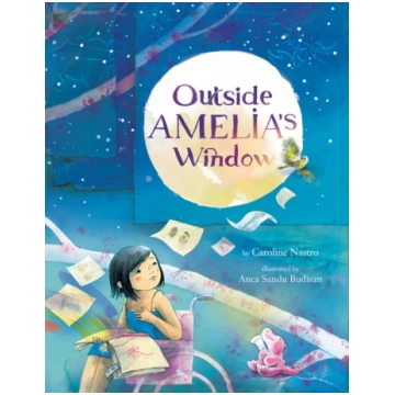 Outside Amelia"s Window Caroline Nastro
