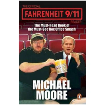 Official Fahrenheit 9-11 Reader