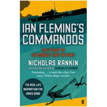 Ian Fleming"s Commandos Nicholas Rankin