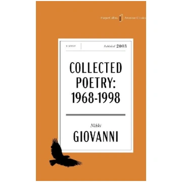 The Collected Poetry of Nikki Giovanni American Cl