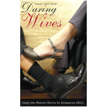 Daring Wives: Insight into Women's Desires fo