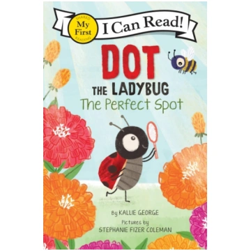 Dot the Ladybug: The Perfect Spot HarperCollins