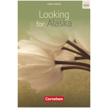 Looking for Alaska: Ab 10. Schuljahr. Textband mit