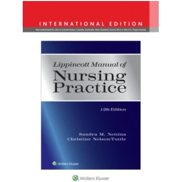 Lippincott Manual of Nursing Practice Sandra M. Ne