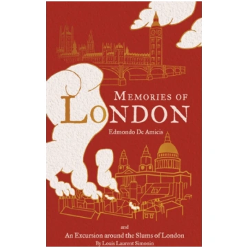 Memories of London Edmondo De Amicis