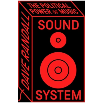 Sound System: The Political Power of Music Pluto P