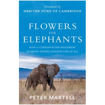 Flowers for Elephants Peter Martell