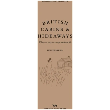 British Cabins and Hideaways Holly Ferrier