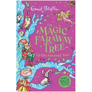 The Magic Faraway Tree: Up the Faraway Tree Book 4