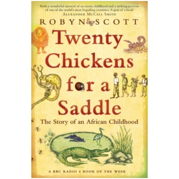 Twenty Chickens for a Saddle Robyn Scott