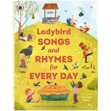 Ladybird Songs and Rhymes for Every Day: A Treasur