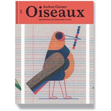 Jochen Gerner - Oiseaux - Real And Imaginary Chrom